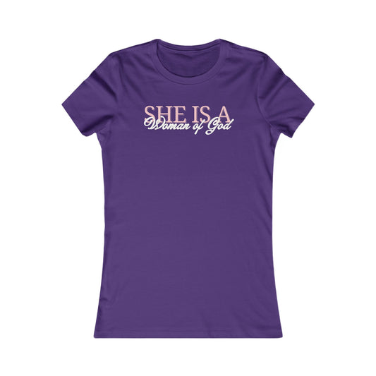 She is a woman of God Favorite Tee