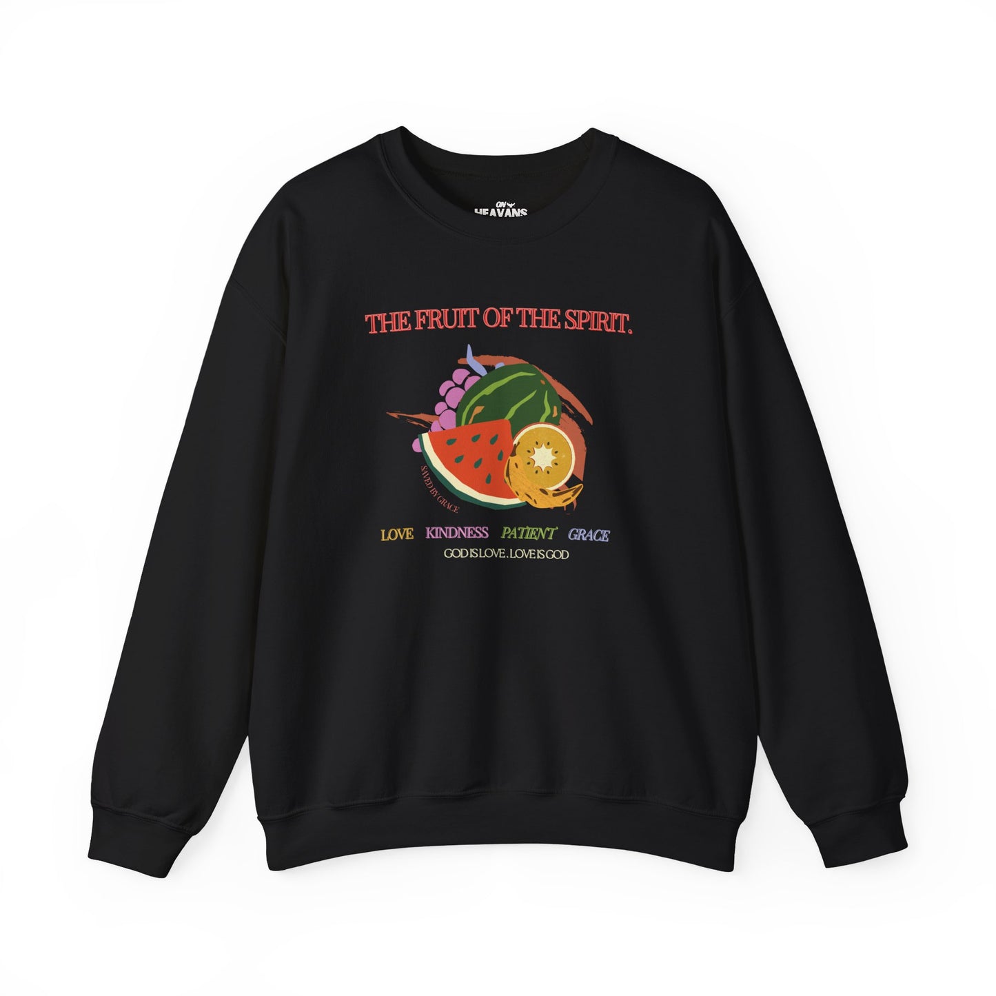 The Fruit Of The Spirit Crewneck