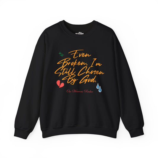 STILL CHOSEN Crewneck